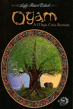 Livro Ogam. A Magia Celta Revelada - Resumo, Resenha, PDF, etc.