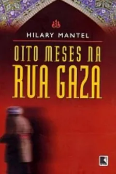 Livro Oito Meses Na Rua Gaza - Resumo, Resenha, PDF, etc.