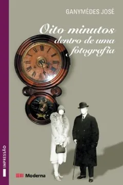 Livro Oito Minutos Dentro De Uma Fotografia - Resumo, Resenha, PDF, etc.
