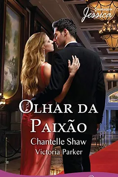 Livro Olhar Da Paixão - Coleção Harlequin Jessica. Número 209 - Resumo, Resenha, PDF, etc.