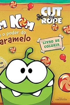 Livro Om Nom e o Poder do Caramelo - Resumo, Resenha, PDF, etc.