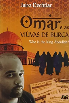 Livro Omar e as Viúvas de Burca. Who Is the King Abdullah? - Resumo, Resenha, PDF, etc.