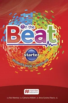 Livro On The Beat: Student's Book W/Wb & Digital Book-Starter - Resumo, Resenha, PDF, etc.