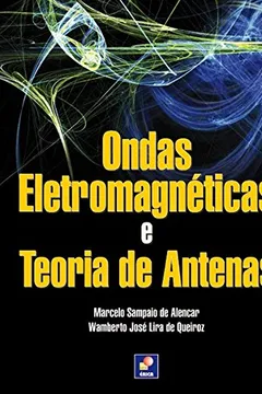 Livro Ondas Eletromagnéticas e Teoria de Antenas - Resumo, Resenha, PDF, etc.