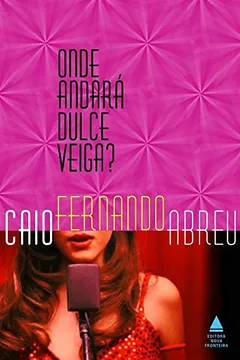 Capa do livro Onde Andará Dulce Veiga?