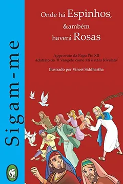 Livro Onde Ha Espinhos, Tambem Havera Rosas - Resumo, Resenha, PDF, etc.