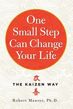 Livro One Small Step Can Change Your Life: The Kaizen Way - Resumo, Resenha, PDF, etc.