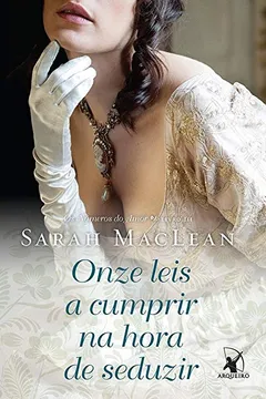 Livro Onze Leis a Cumprir na Hora de Seduzir. Os Números do Amor III - Resumo, Resenha, PDF, etc.