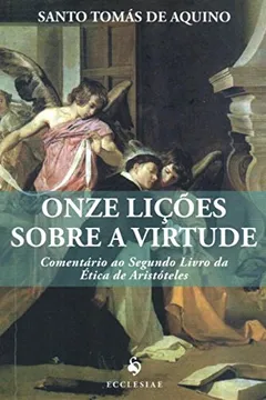 Livro Onze Lições Sobre a Virtude - Resumo, Resenha, PDF, etc.