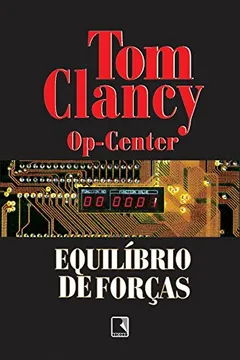 Livro Op-Center. Equilíbrio De Forças - Resumo, Resenha, PDF, etc.