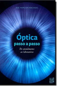 Livro Óptica Passo A Passo - Resumo, Resenha, PDF, etc.