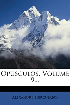 Capa do livro Opusculos, Volume 9...