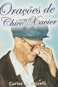 Livro Oracoes De Chico Xavier - Resumo, Resenha, PDF, etc.