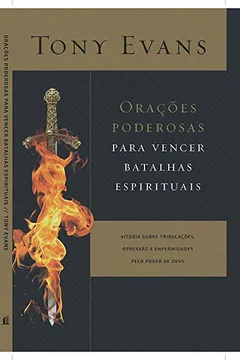 Livro Orações Poderosas Para Vencer Batalhas Espirituais - Resumo, Resenha, PDF, etc.