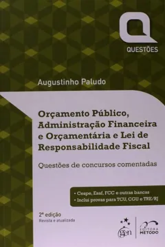 Livro Orçamento Público, Administração Financeira e Orçamentária e Lei de Responsabilidade Fiscal - Resumo, Resenha, PDF, etc.