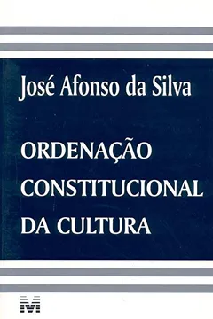 Livro Ordenação Constitucional Da Cultura - Resumo, Resenha, PDF, etc.