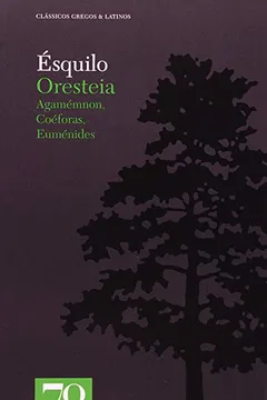Livro Oresteia - Resumo, Resenha, PDF, etc.