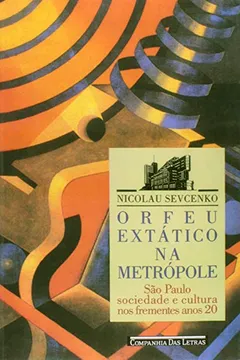 Capa do livro Orfeu Extático na Metrópole