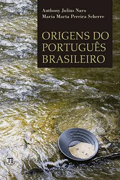 Livro Origens Do Português Brasileiro - Resumo, Resenha, PDF, etc.