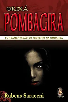 Livro Orixá Pombagira - Resumo, Resenha, PDF, etc.