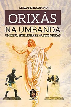 Livro Orixás na Umbanda - Resumo, Resenha, PDF, etc.