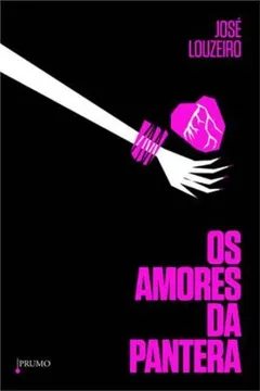 Livro Os Amores Da Pantera - Resumo, Resenha, PDF, etc.