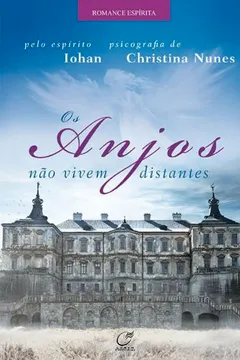 Livro Os Anjos não Vivem Distantes - Resumo, Resenha, PDF, etc.