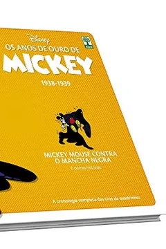 Livro Os Anos de Ouro de Mickey. Mickey Mouse Contra o Mancha Negra - Resumo, Resenha, PDF, etc.