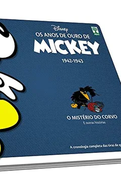 Livro Os Anos de Ouro de Mickey. O Mistério do Corvo - Resumo, Resenha, PDF, etc.