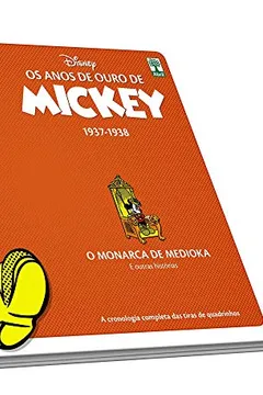 Livro Os Anos de Ouro de Mickey. O Monarca de Medioka - Resumo, Resenha, PDF, etc.