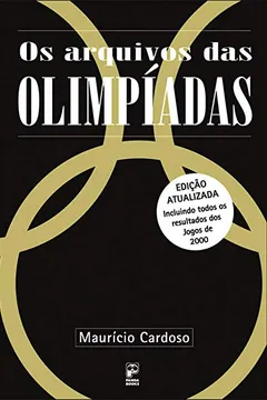 Livro Os Arquivos das Olimpíadas - Resumo, Resenha, PDF, etc.