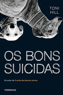 Livro Os Bons Suicidas - Resumo, Resenha, PDF, etc.
