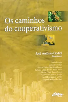 Livro Os Caminhos Do Cooperativismo. -- ( Polêmica ; 2 ) - Resumo, Resenha, PDF, etc.