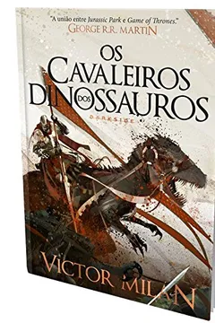 Livro Os Cavaleiros dos Dinossauros - Resumo, Resenha, PDF, etc.