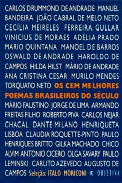 Livro Os Cem Melhores Poemas Brasileiros Do Século - Resumo, Resenha, PDF, etc.