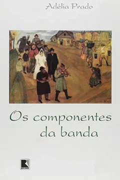 Livro Os Componentes Da Banda - Resumo, Resenha, PDF, etc.