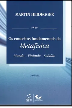 Livro Os Conceitos Fundamentais Da Metafisica - Resumo, Resenha, PDF, etc.
