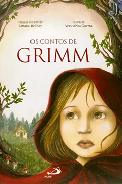 Livro Os Contos de Grimm - Coleção Lendas e Contos - Resumo, Resenha, PDF, etc.