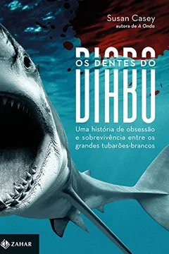 Livro Os Dentes Do Diabo - Resumo, Resenha, PDF, etc.