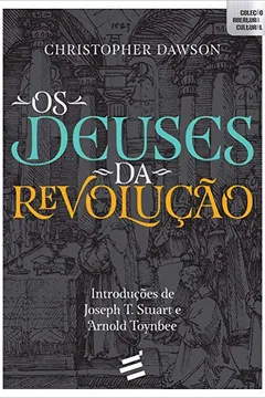 Livro Os Deuses da Revolução - Resumo, Resenha, PDF, etc.