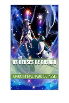 Livro OS Deuses de Casaca - Resumo, Resenha, PDF, etc.