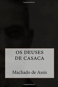 Capa do livro OS Deuses de Casaca