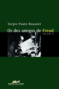 Livro Os dez amigos de Freud - Resumo, Resenha, PDF, etc.