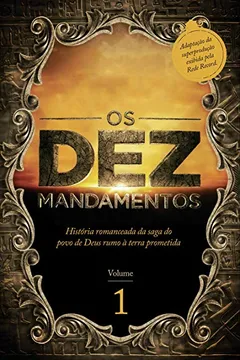 Livro Os Dez Mandamentos - Resumo, Resenha, PDF, etc.