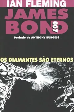 Livro Os Diamantes São Eternos. James Bond 007 - Resumo, Resenha, PDF, etc.