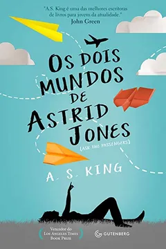 Livro Os Dois Mundos de Astrid Jones - Resumo, Resenha, PDF, etc.