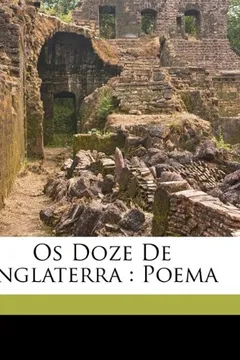 Livro OS Doze de Inglaterra: Poema - Resumo, Resenha, PDF, etc.