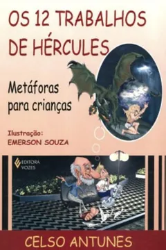 Livro Os Doze Trabalhos De Hercules. Metaforas Para Crianças - Resumo, Resenha, PDF, etc.