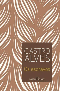 Livro Os Escravos - Volume 147 - Resumo, Resenha, PDF, etc.