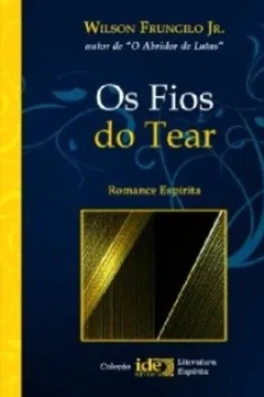 Livro Os Fios Do Tear - Resumo, Resenha, PDF, etc.
